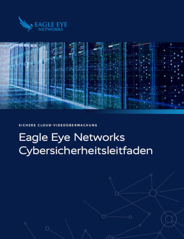 Deckblatt PDF Dokument Eagle Eye Networks Cybersicherheitsleitfaden
